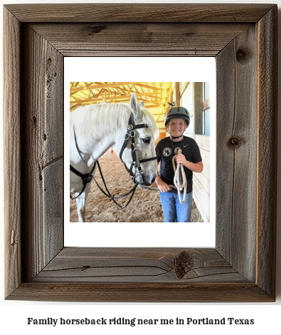 family horseback riding near me in Portland, Texas